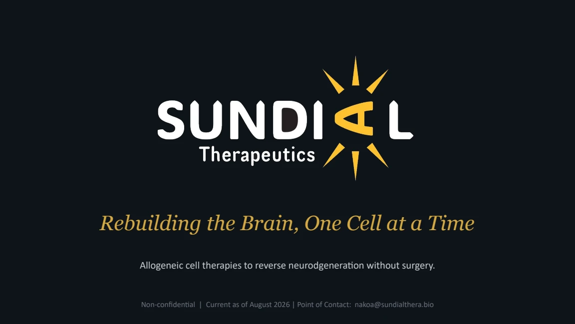 Sundial pitch deck cover: Rebuilding the Brain, One Cell at a Time